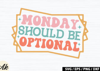 Monday should be optional Retro SVG