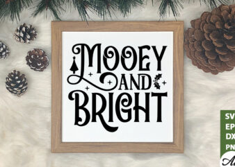 Mooey & Bright SVG t shirt designs for sale