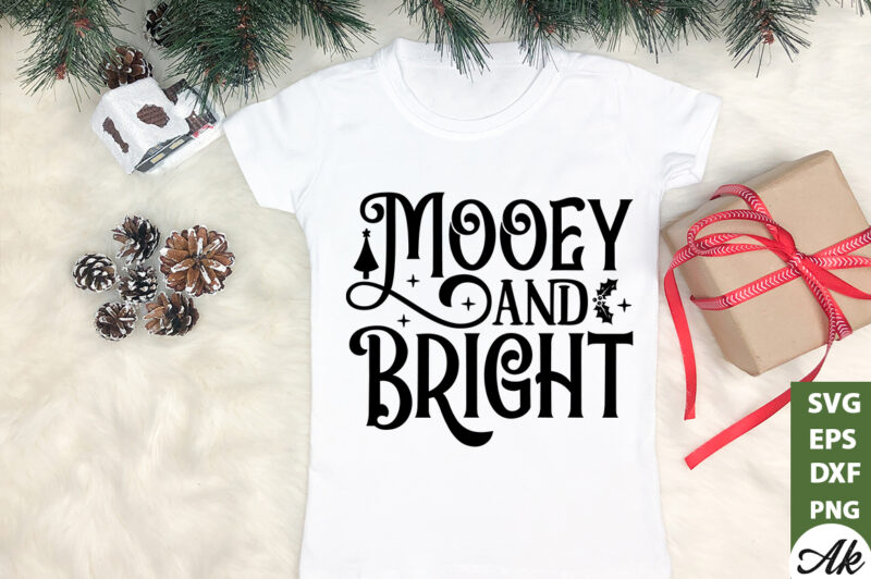 Mooey & Bright SVG