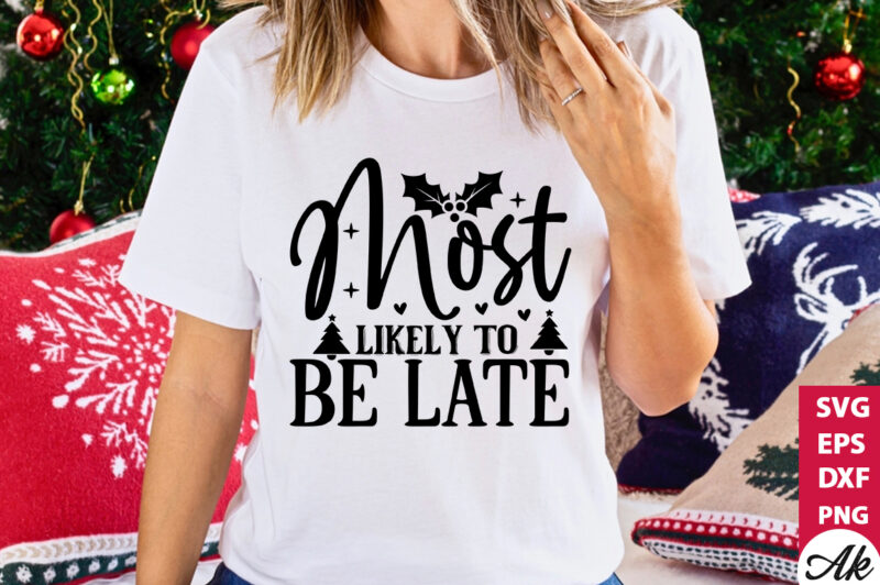 Most likely to be late SVG