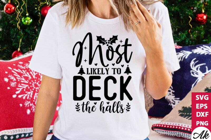 Most likely to deck the halls SVG