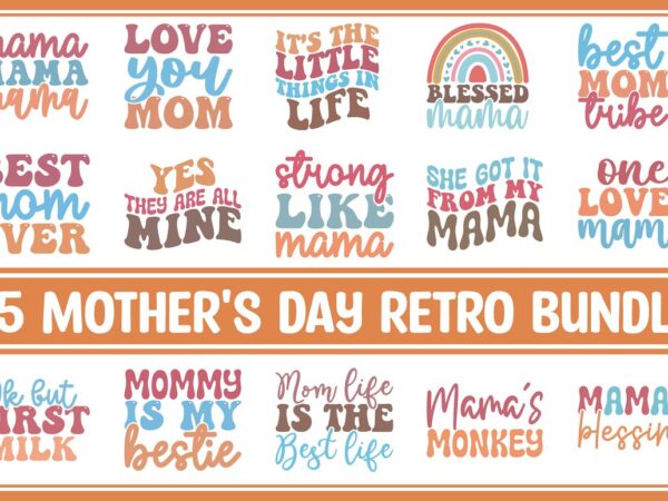 Mothers day retro bundle t shirt designs for sale