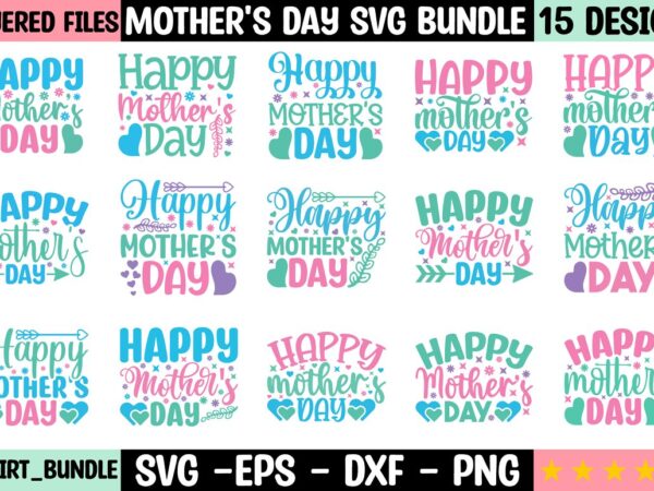 Mothers day svg bundle t shirt designs for sale