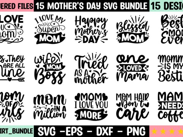 Mothers day svg bundle t shirt designs for sale