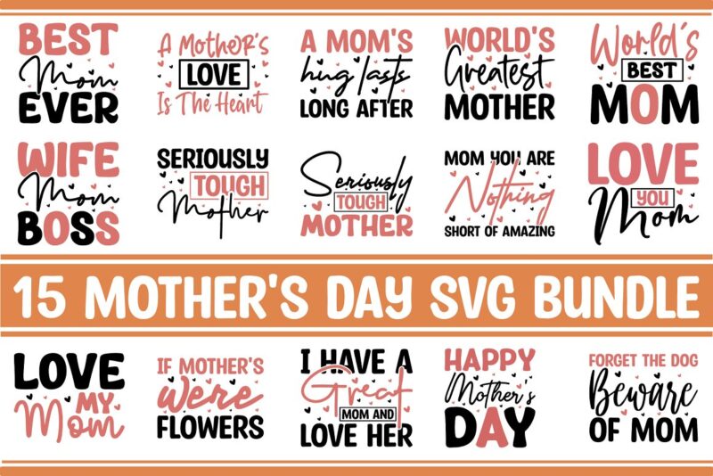 Mothers Day SVG Bundle