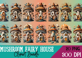 Mushroom Fairy House Clipart Bundle t shirt designs for sale