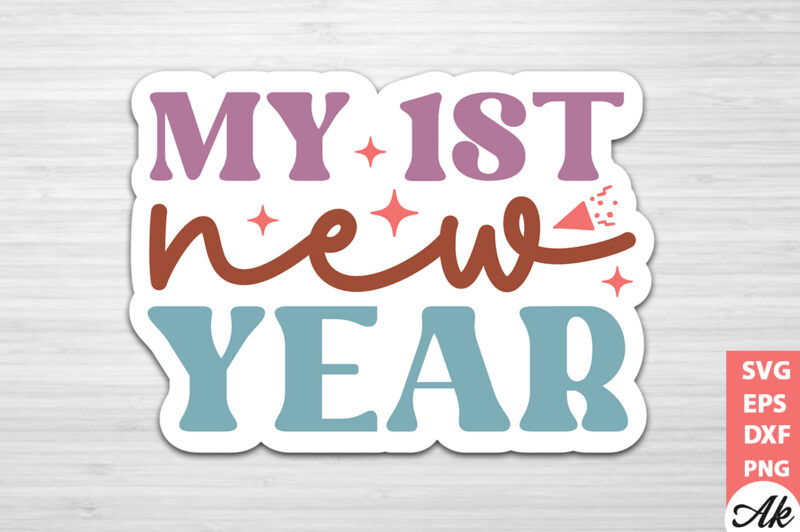 My 1st new year Stickers Design