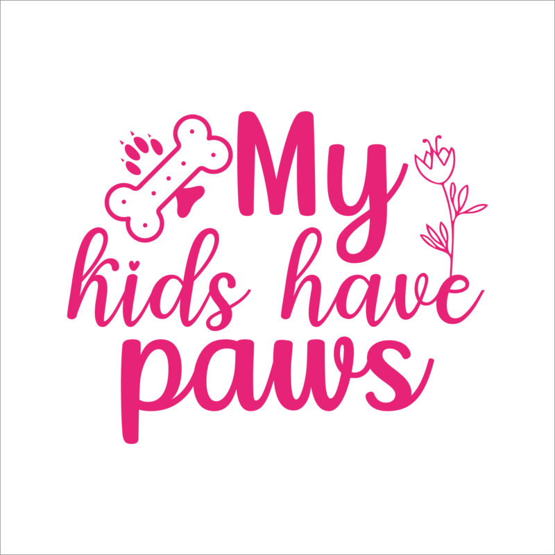 My Kids Have Paws