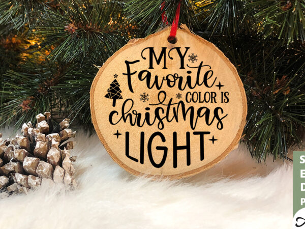 My favorite color is christmas light round sign svg t shirt designs for sale