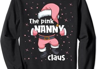 Nanny Pink Santa Claus Family Matching Christmas Pajama Sweatshirt