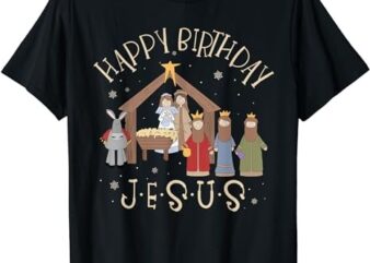 Nativity Happy Birthday Jesus Christmas Nativity Christian T-Shirt