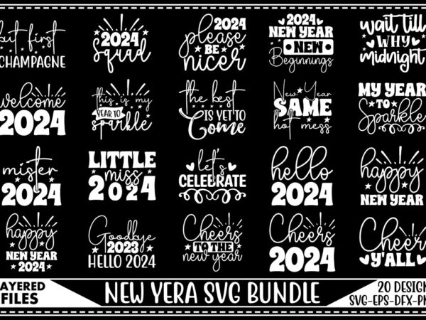 New year svg bundle T shirt vector artwork