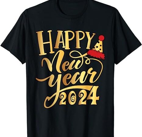 New years eve party supplies 2024 happy new year 2024 t-shirt