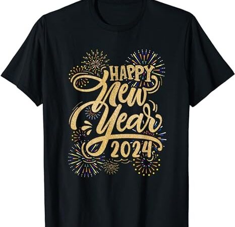 New years eve party supplies 2024 happy new year fireworks t-shirt 4