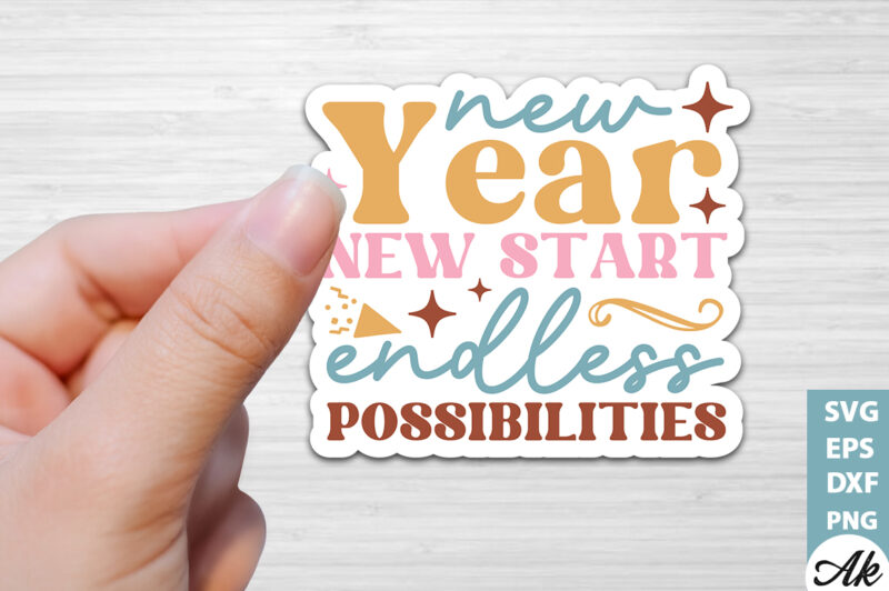New year new start endless possibilities Stickers Design