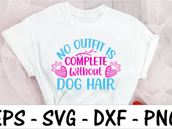 No outfit is complete without dog hair T shirt vector artwork