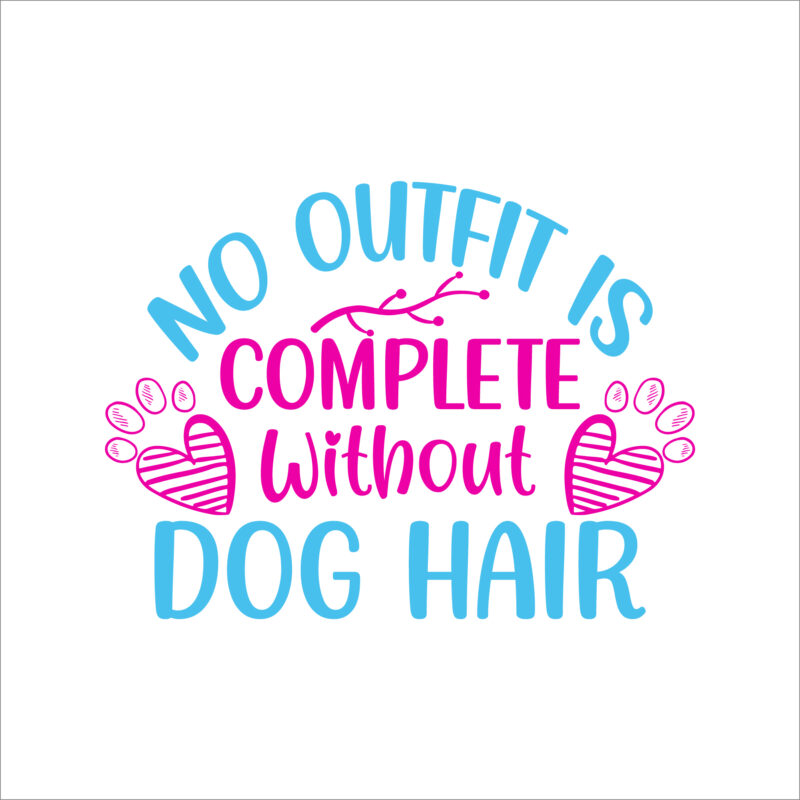 No Outfit is Complete Without Dog Hair