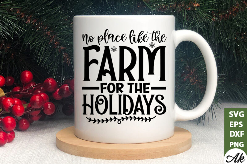 No place like the farm for the holidays SVG
