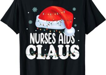 Nurses Aids Santa Claus Christmas Funny Matching Costume T-Shirt