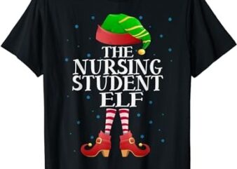 Nursing Student Elf Funny Matching Pajama Group Christmas T-Shirt