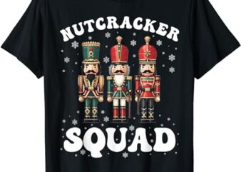 Nutcracker Squad Ballet Dance Family Christmas Holiday T-Shirt