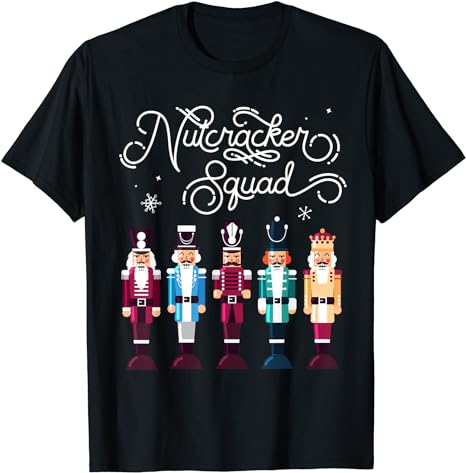 Nutcracker Squad Holiday Christmas Boy Girls Women Men Cute T-Shirt