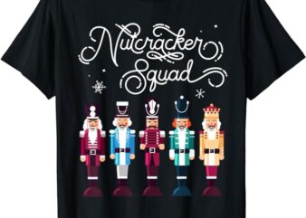 Nutcracker Squad Holiday Christmas Boy Girls Women Men Cute T-Shirt