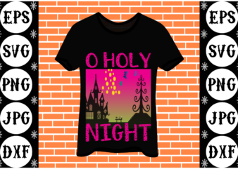 O holy night t shirt design online