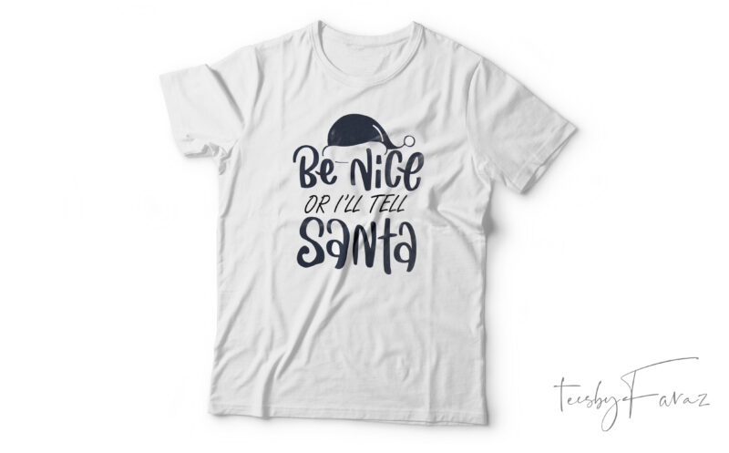 Beleive Santa| T-shirt design for sale