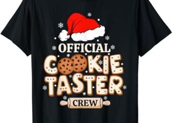 Official Cookie Taster Crew, Funny Christmas Baking Team T-Shirt