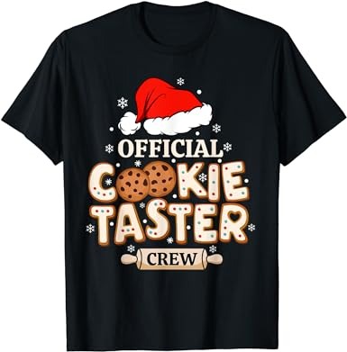 Official cookie taster crew, funny christmas baking team t-shirt