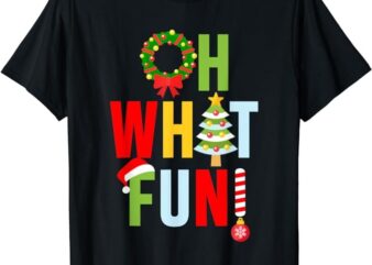 Oh What Fun Christmas T-Shirt With Wreath And Tree T-Shirt
