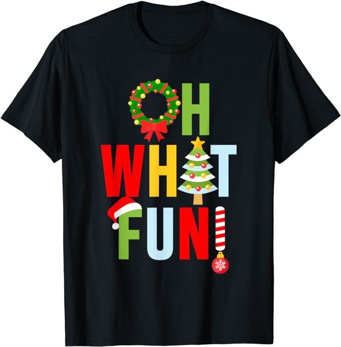 Oh What Fun Christmas T-Shirt With Wreath And Tree T-Shirt