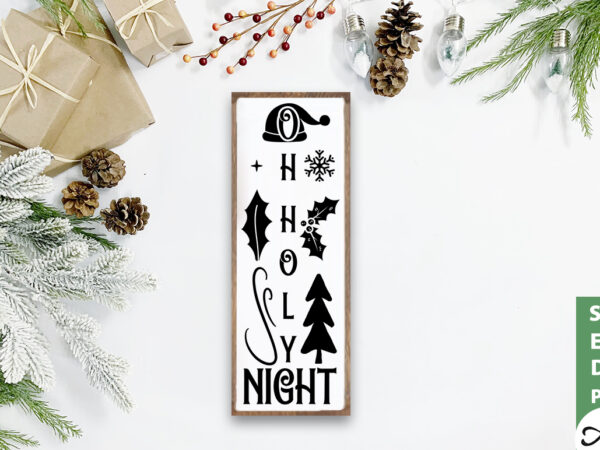 Oh holy night porch sign svg t shirt design online