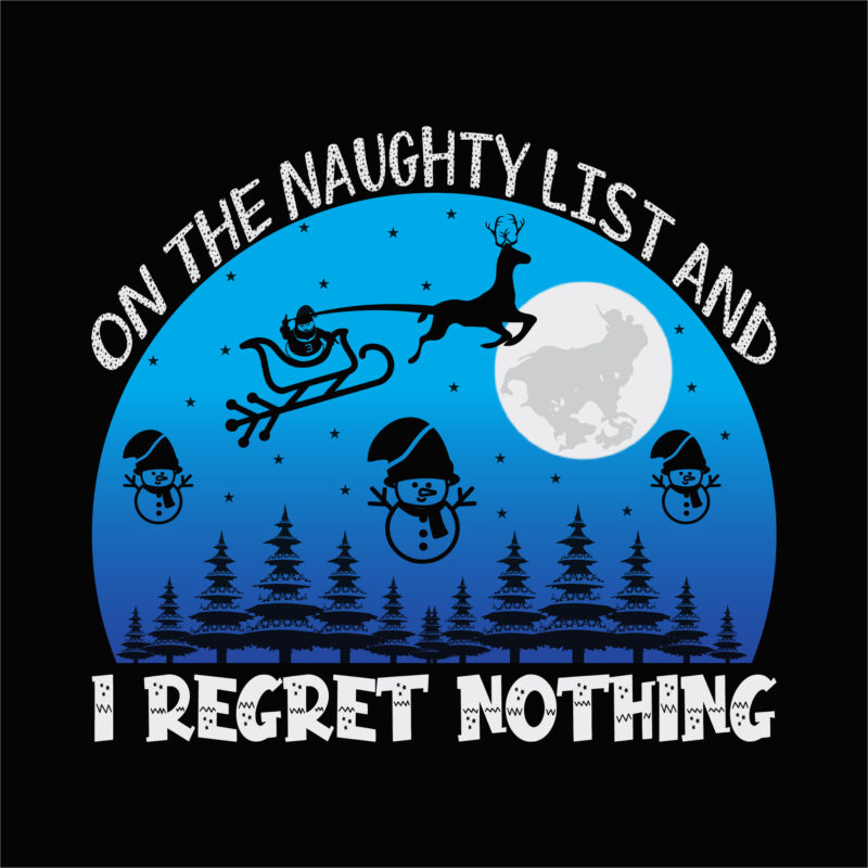 On the naughty list and i regret nothing