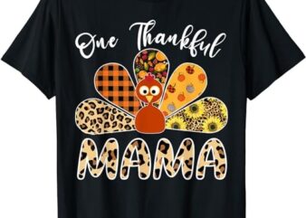 One Thankful Mama Leopard Turkey Thanksgiving T-Shirt