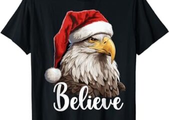 Patriotic Bald Eagle Christmas Santa Hat Believe T-Shirt