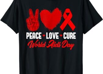 Peace Love Cure World HIV AIDS Day Awareness Red Ribbon T-Shirt