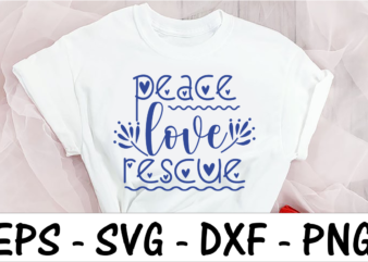Peace Love Rescue 1