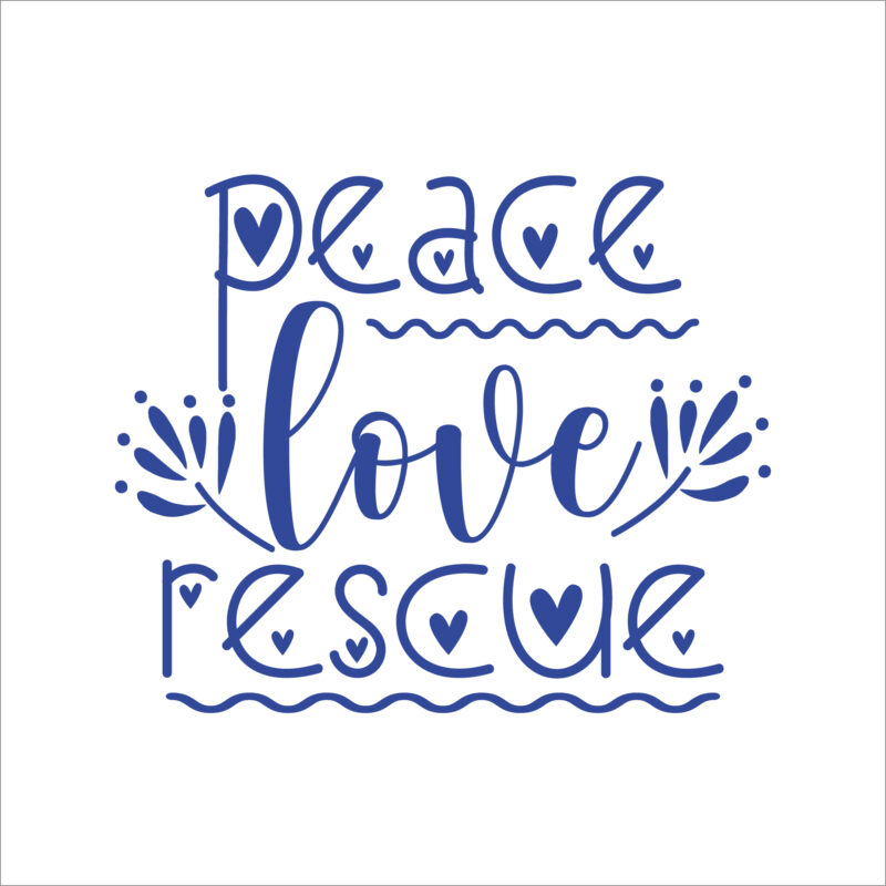 Peace Love Rescue 1