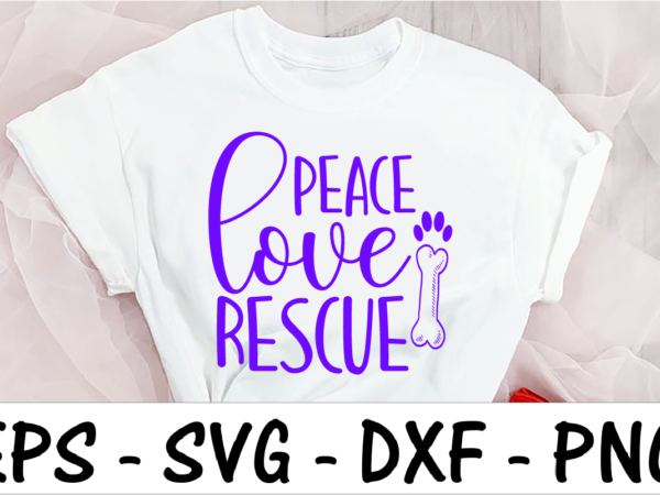 Peace love rescue 2 t shirt illustration