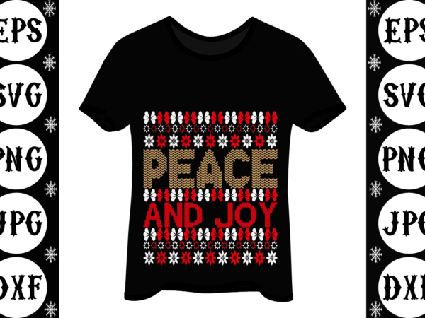 Peace and joy t shirt illustration