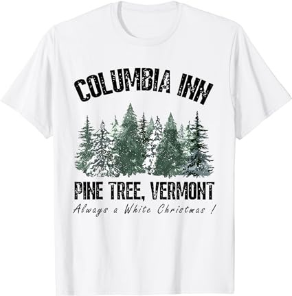 Pine tree vermont always a white christmas tree holiday t-shirt