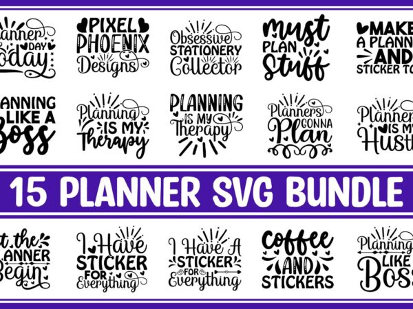 Planner svg bundle t shirt illustration