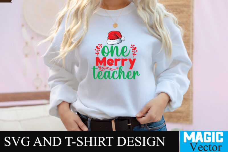 One Merry Teacher SVG Cut File