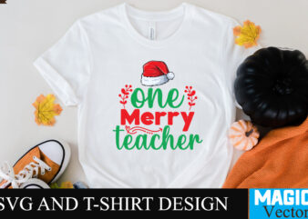One Merry Teacher SVG Cut File t shirt design online