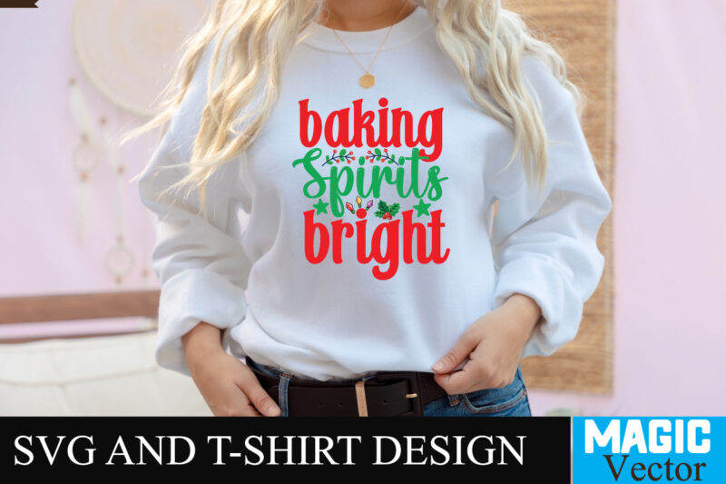 Baking Spirits bright SVG Cut File