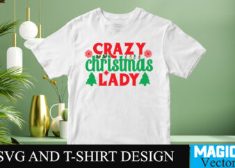 Crazy Christmas Lady SVG Cut File t shirt vector file