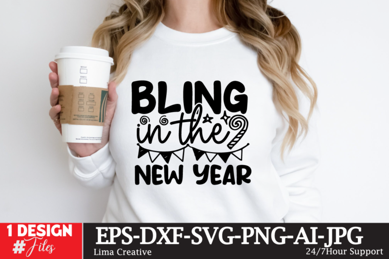 Bling In The New Year T-shirt Design, New Year Same Hot Mess SVG PNG PDF, Funny 2024 Saying Svg, Hello 2024 Svg, Happy New Year Svg, New Ye