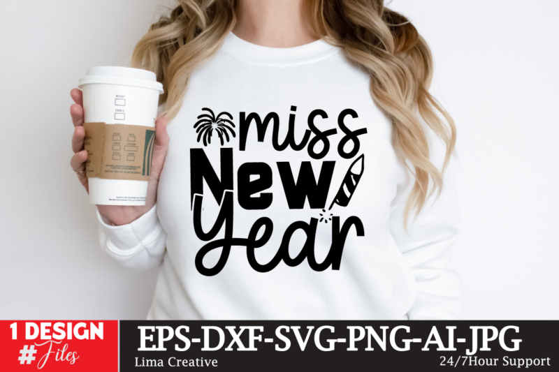 Miss New Year T-shirt Design, New Year Same Hot Mess SVG PNG PDF, Funny 2024 Saying Svg, Hello 2024 Svg, Happy New Year Svg, New Year Shirt
